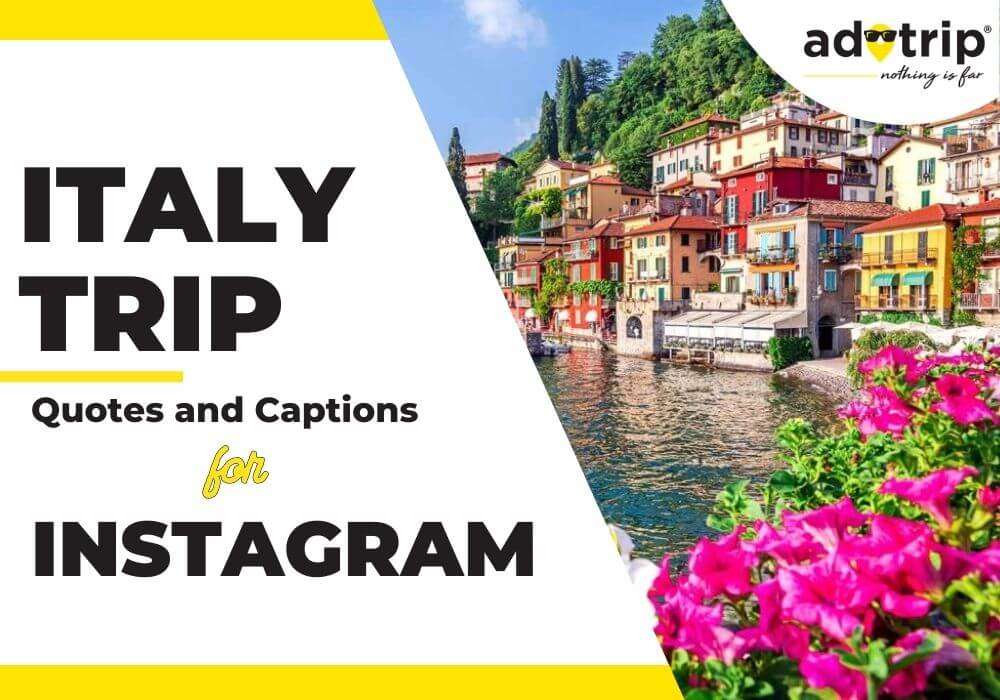 italy trip quotes and captions for instagram
